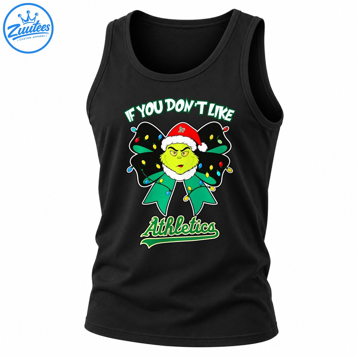 Grinch If You Don’t Like Oakland Athletics Head And Christmas Bow Tank Top