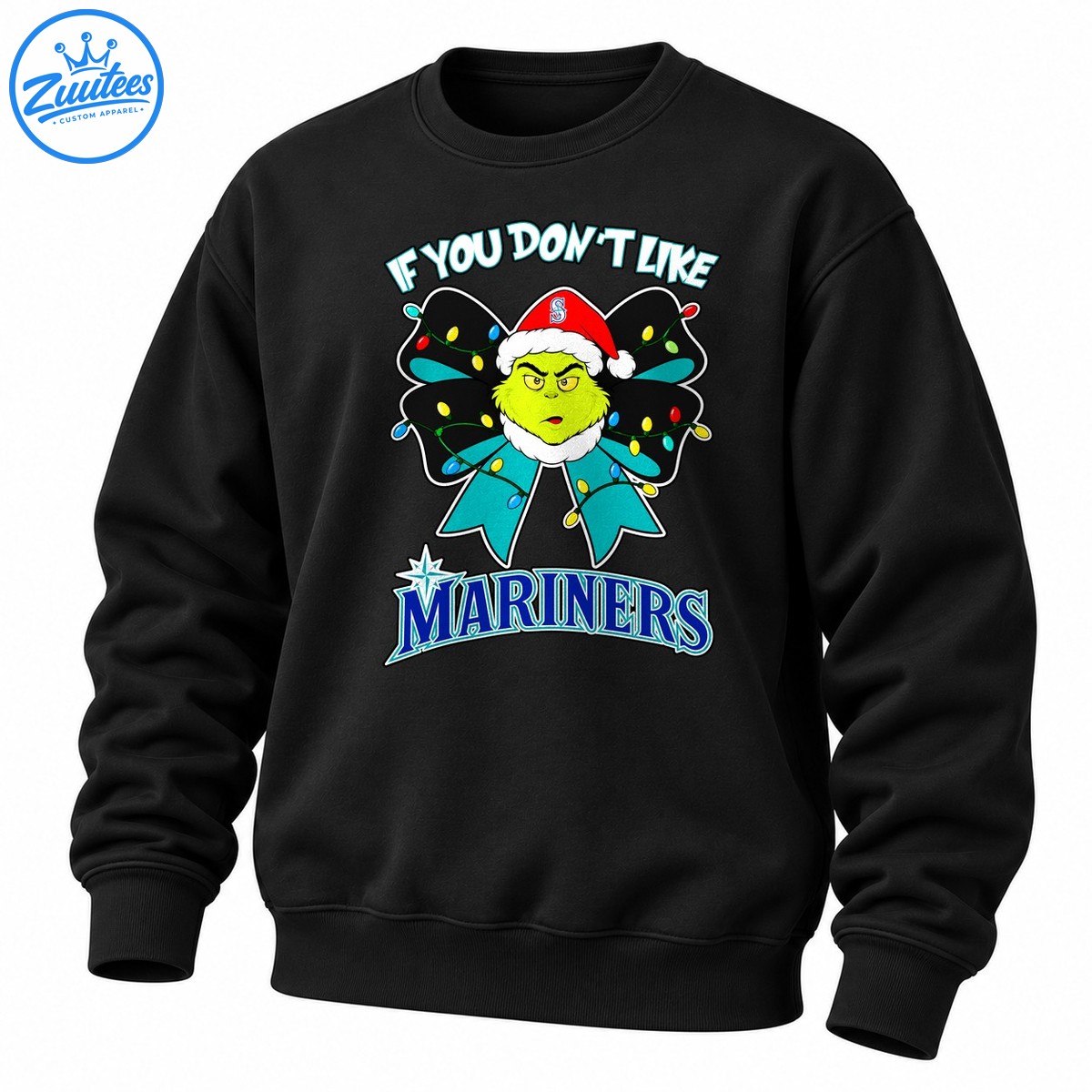 Grinch If You Don’t Like Seattle Mariners Head And Christmas Bow Sweatshirt
