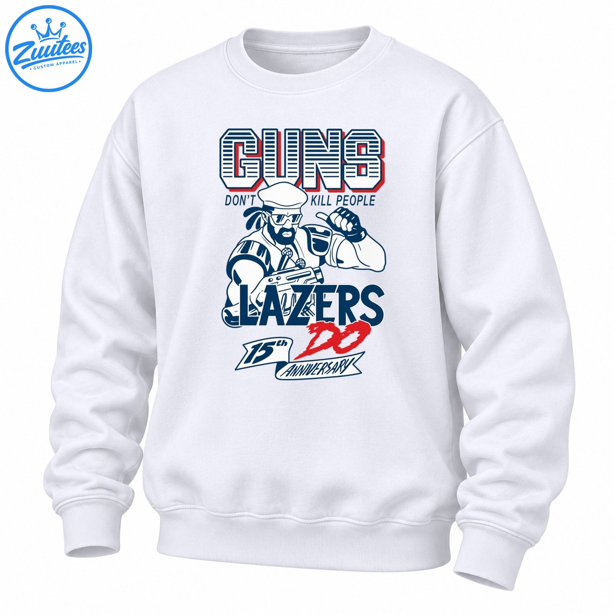 Guns Don’t Kill People Lazers Do 15th Anniversary Sweatshirt