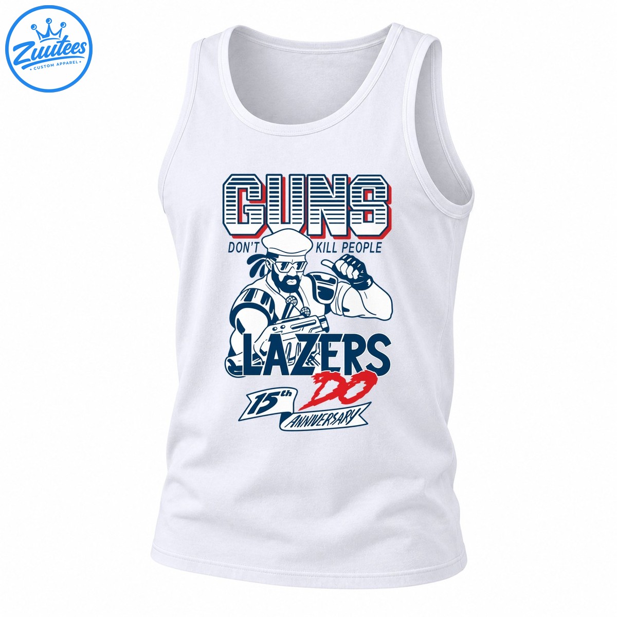 Guns Don’t Kill People Lazers Do 15th Anniversary Tank Top