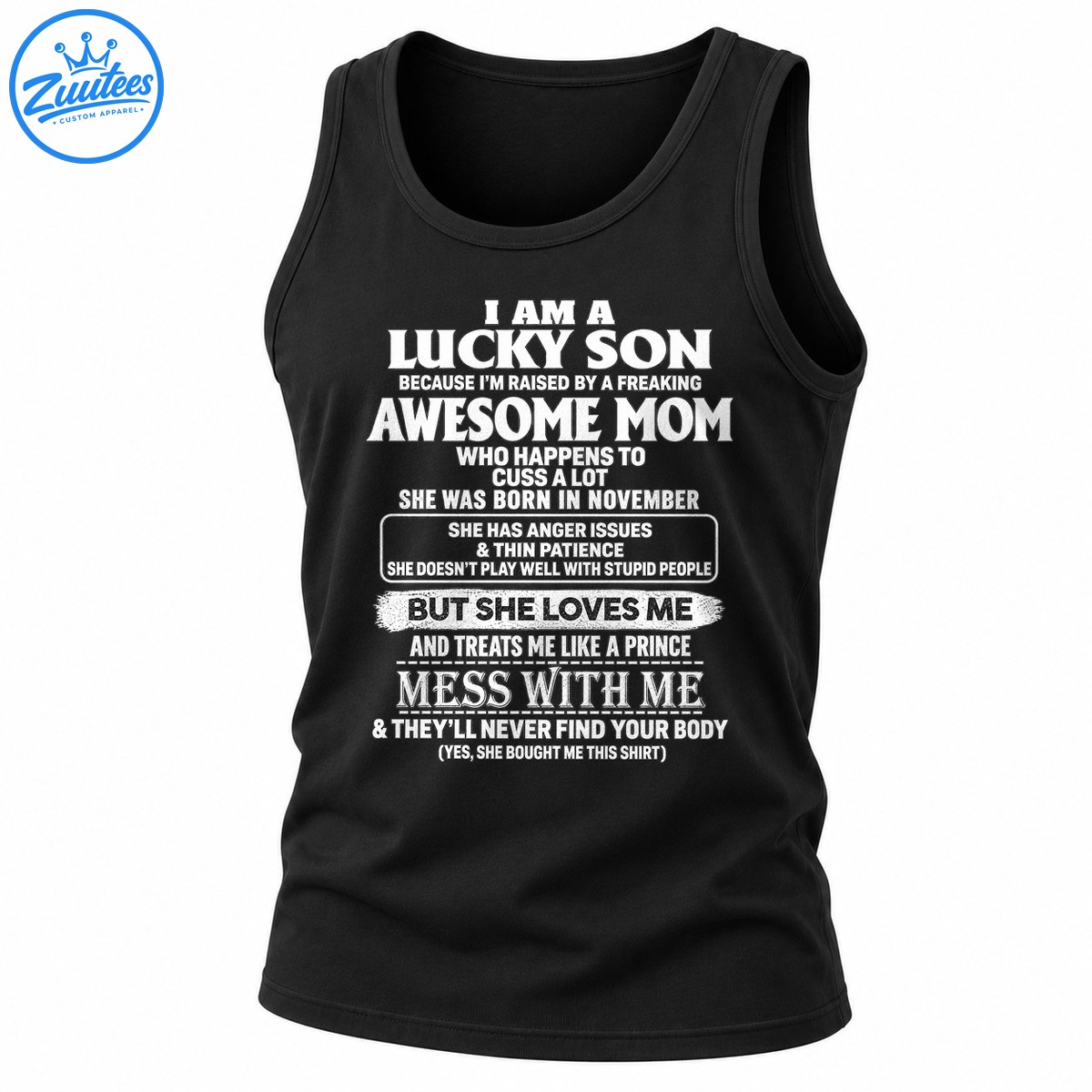 I Am A Lucky Son Raised By A Freaking Awesome Mom Funny November Mom Tank Top
