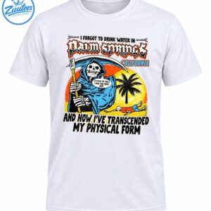 Vintage Palm Springs California shirt design with blue grim reaper, sunset, palm tree, skeleton and funny water quote