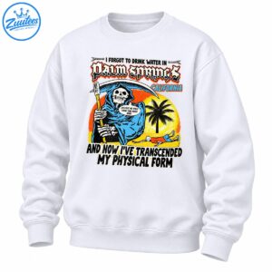 Vintage Palm Springs California shirt design with blue grim reaper, sunset, palm tree, skeleton and funny water quote