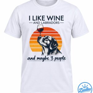 Funny Labrador lover shirt design with a black and white dog, wine glass, orange sunset, and humorous lettering.