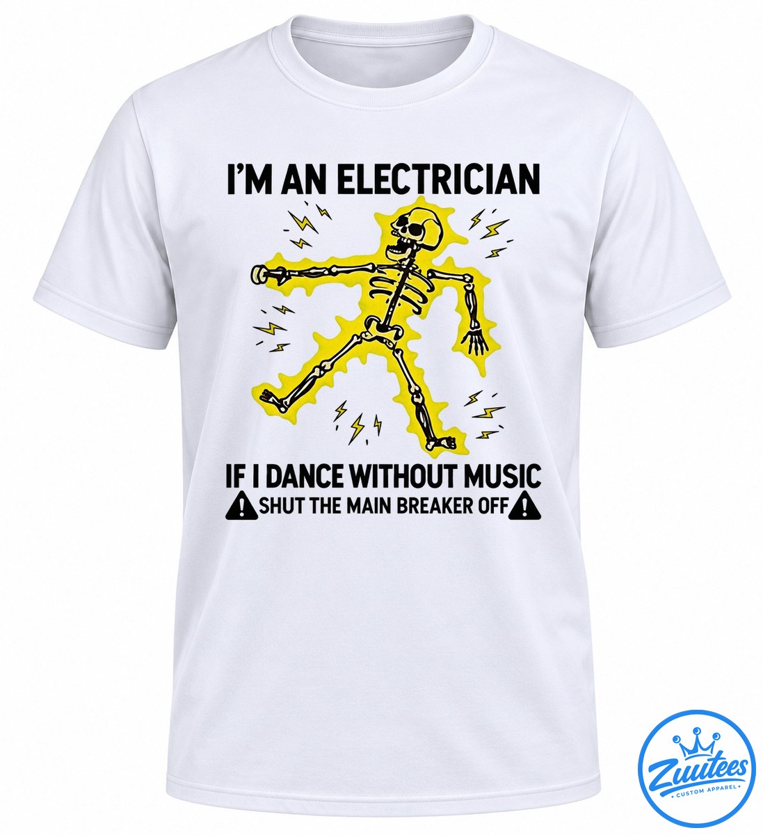 I’m An Electrician If I Dance Without Music Shut The Main Breaker Off Shirt Dancing black and white skeleton surrounded by bright yellow lightning bolts and an electric burst on a black shirt.