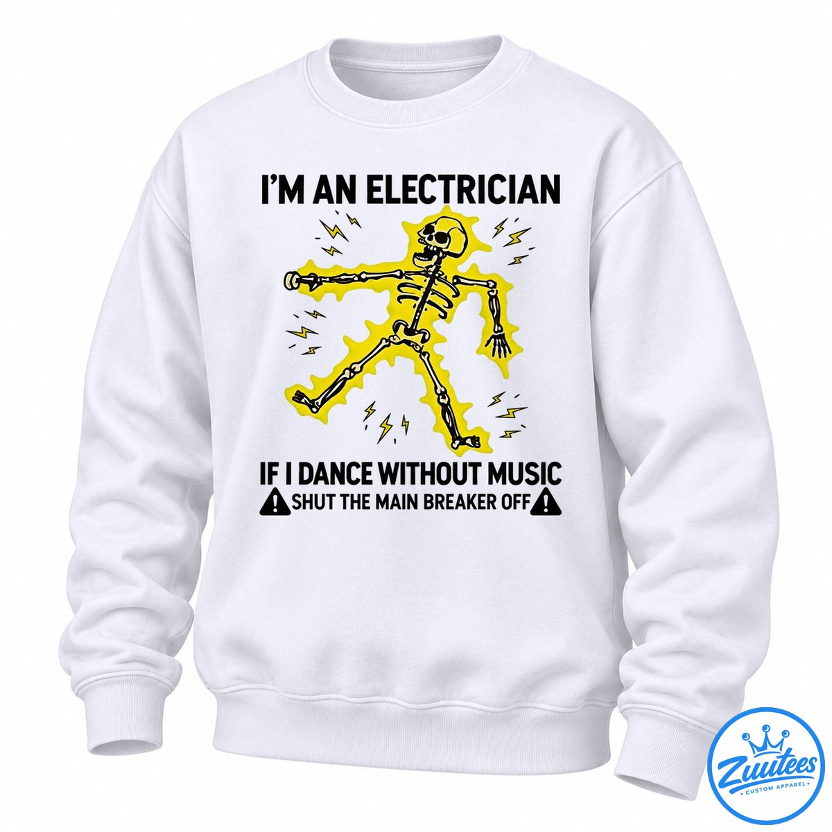 I’m An Electrician If I Dance Without Music Shut The Main Breaker Off Shirt Dancing black and white skeleton surrounded by bright yellow lightning bolts and an electric burst on a black shirt.