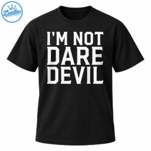 Bold white I'M NOT DARE DEVIL lettering arranged across three lines in an angular block font.
