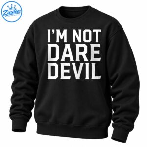 Bold white I'M NOT DARE DEVIL lettering arranged across three lines in an angular block font.