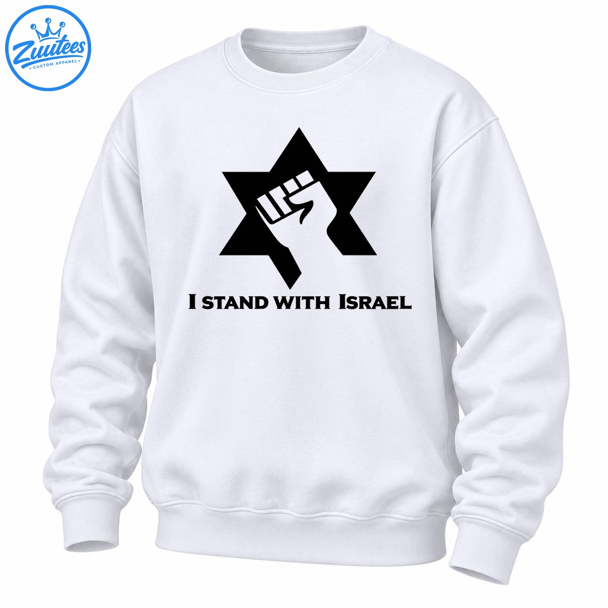 I Stand With Israel Star Of David Fist Symbol Sweatshirt