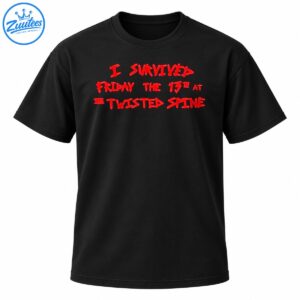 Friday the 13th horror shirt design with bold distressed red lettering reading I Survived Friday the 13th at the Twisted Spine