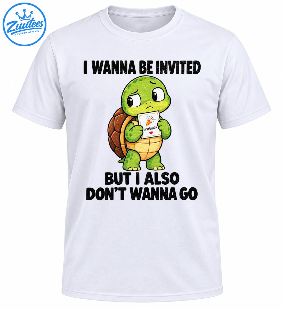 Cute worried green turtle holding a party invitation with I Wanna Be Invited But I Also Don't Wanna Go text Cute worried green turtle holding a party invitation with I Wanna Be Invited But I Also Don't Wanna Go text