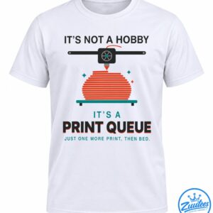 Funny 3D printing shirt design with a printer, orange filament, teal accents, and the text Just One More Print, Then Bed