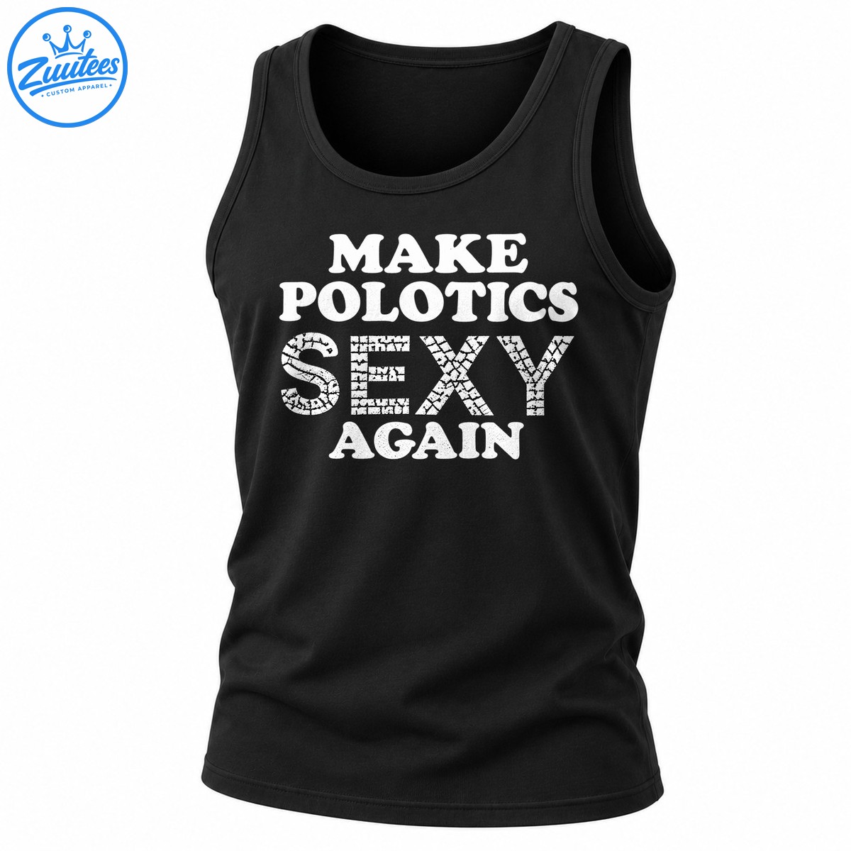 Make Politics Sexy Again Vintage Distressed Graphic Tank Top