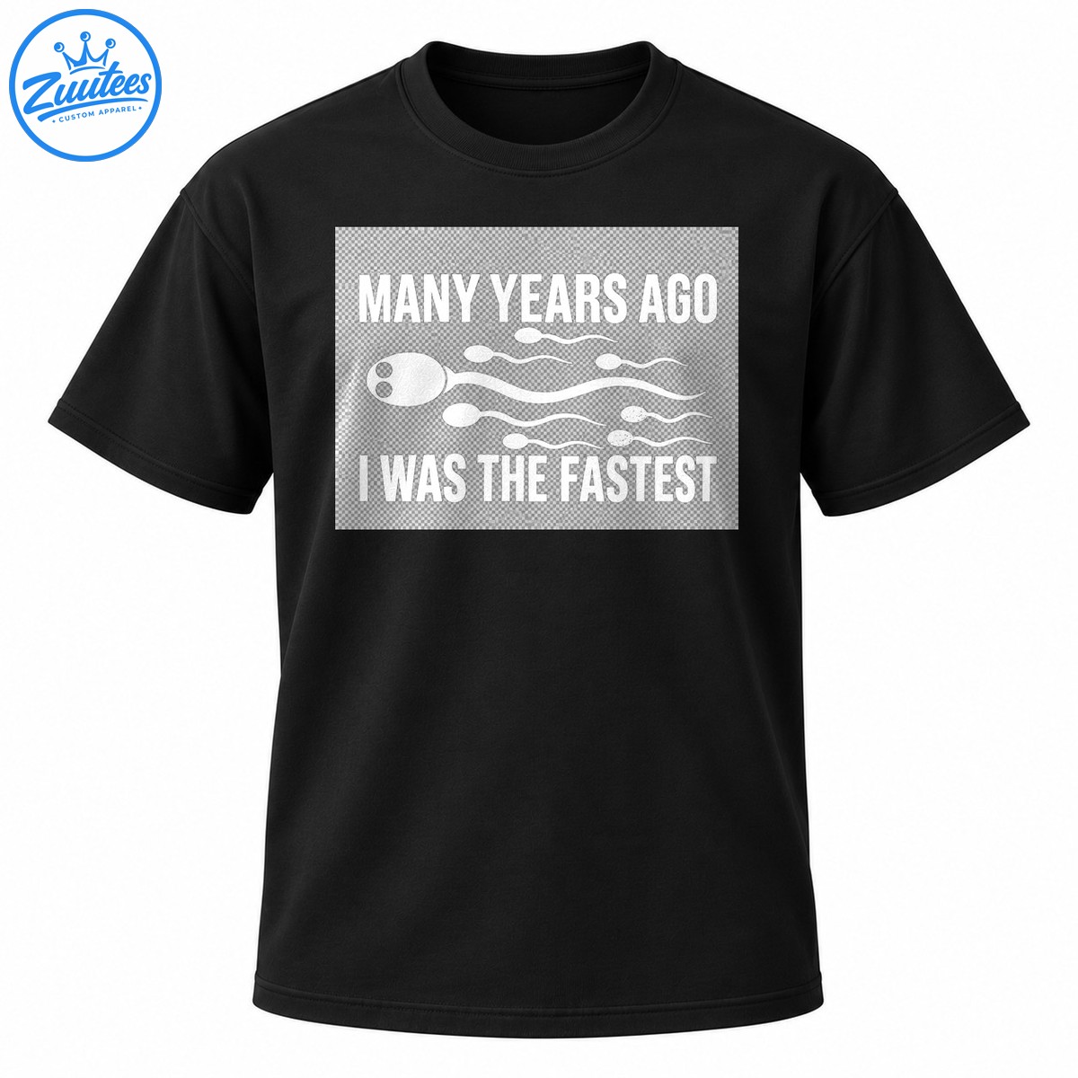 Funny sperm race shirt with white lettering reading Many Years Ago I Was the Fastest and cartoon sperm illustrations Funny sperm race shirt with white lettering reading Many Years Ago I Was the Fastest and cartoon sperm illustrations