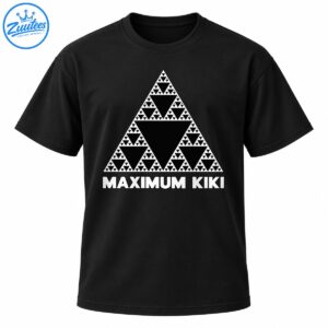 Maximum Kiki shirt design with a black and white Sierpinski triangle fractal and bold MAXIMUM KIKI lettering
