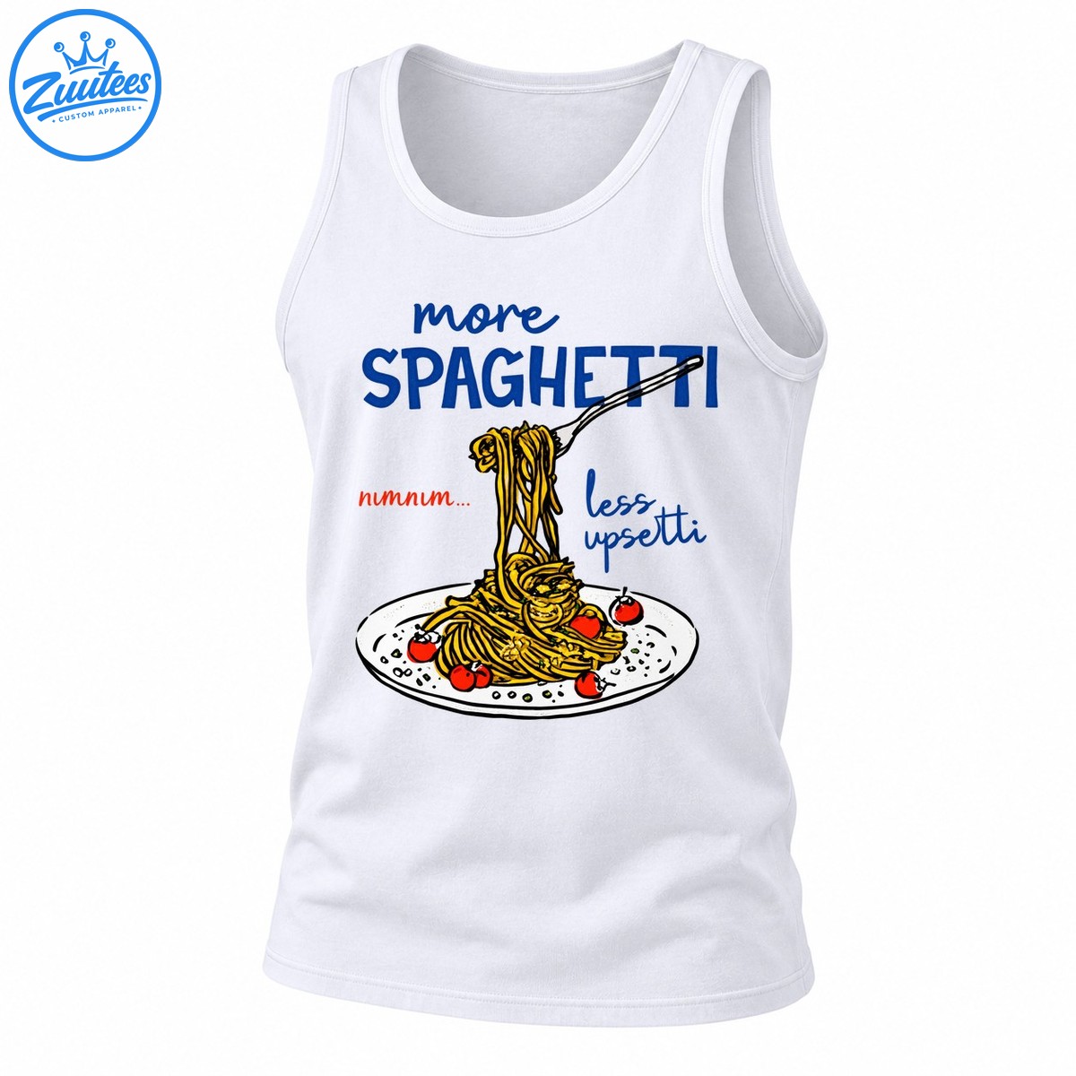 More Spaghetti Less Upsetti Pasta Foodie Tank Top