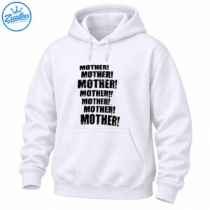 Black distressed typography reading MOTHER! repeated in bold uppercase lettering on a light shirt.