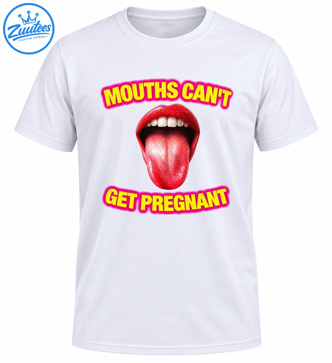 Mouths Can't Get Pregnant graphic with glossy red lips, tongue out, and bold yellow lettering outlined in hot pink Mouths Can't Get Pregnant graphic with glossy red lips, tongue out, and bold yellow lettering outlined in hot pink