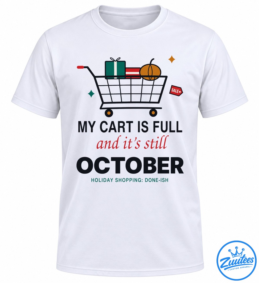 Funny October shopping shirt design with a full cart, wrapped presents, pumpkin, sale tag, and holiday shopping text. Funny October shopping shirt design with a full cart, wrapped presents, pumpkin, sale tag, and holiday shopping text.