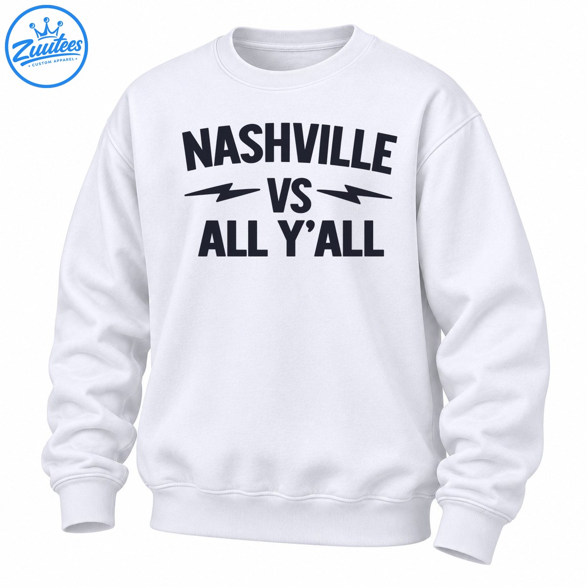 Nashville Vs All Y’all Tennessee Southern Sweatshirt