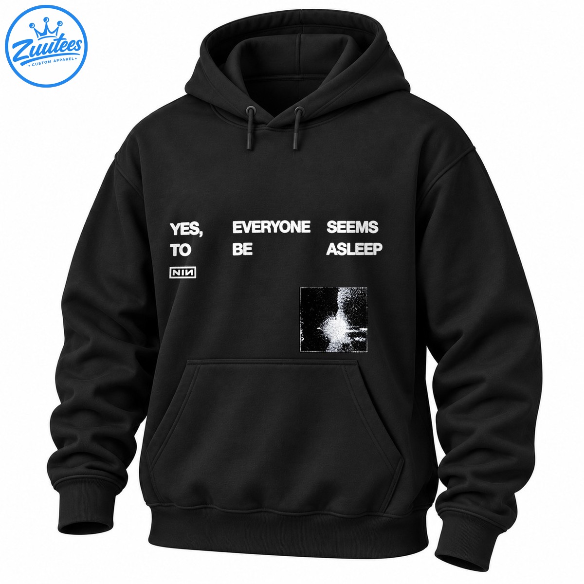 Black graphic shirt design with distressed white YES EVERYONE SEEMS ASLEEP lettering, boxed NIN logo, and grainy monochrome artwork. Black graphic shirt design with distressed white YES EVERYONE SEEMS ASLEEP lettering, boxed NIN logo, and grainy monochrome artwork.