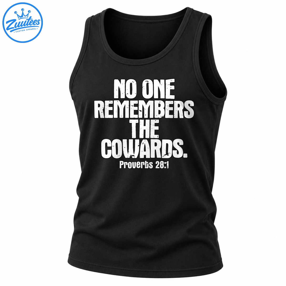 No One Remembers The Cowards Proverbs 28:1 Vintage Tank Top