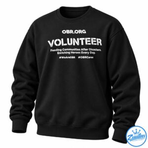 Obrorg Volunteer Feeding Communities After Disasters Shirt