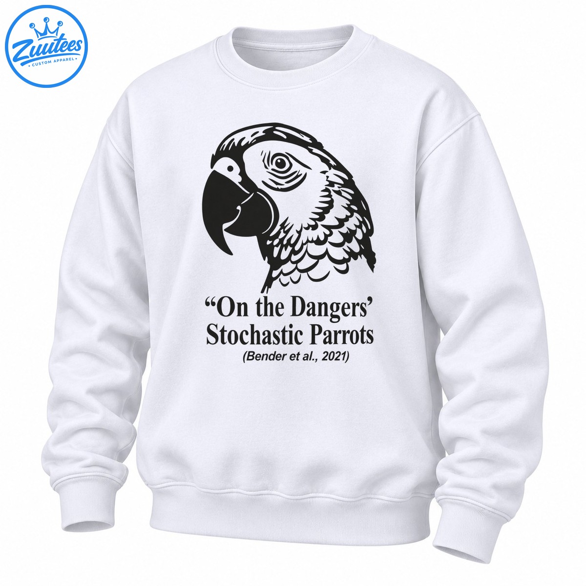 On The Dangers Of Stochastic Parrots Bender Et Al 2021 Sweatshirt