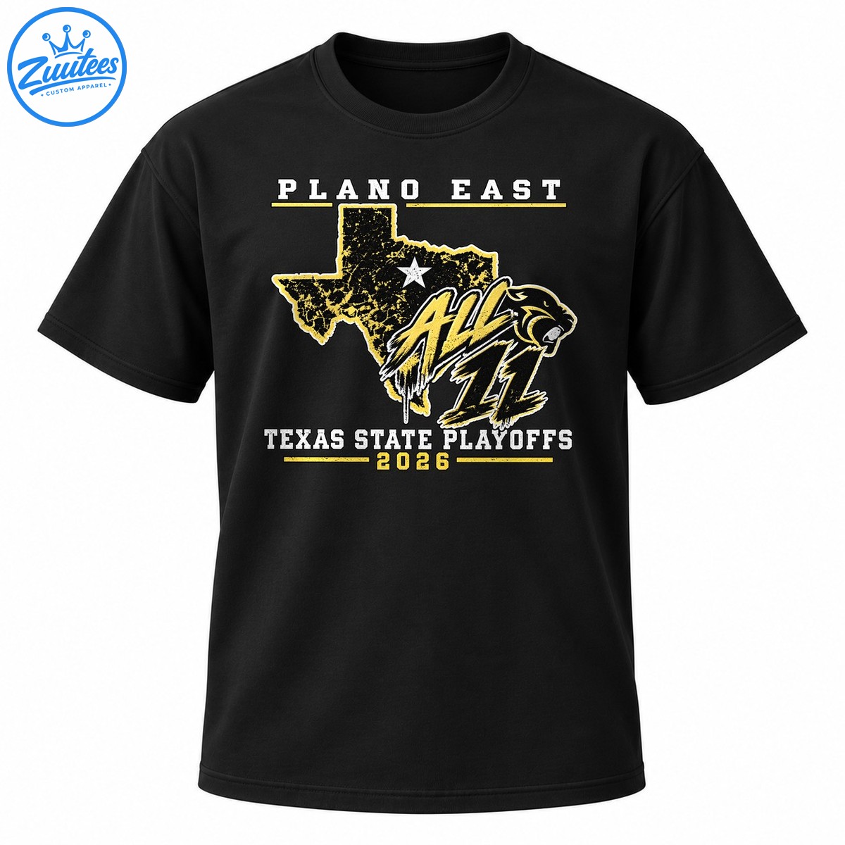 Plano East 2026 Texas State Playoffs shirt design with a gold Texas silhouette, white star, ALL 11 lettering, and black and gold panther. Plano East 2026 Texas State Playoffs shirt design with a gold Texas silhouette, white star, ALL 11 lettering, and black and gold panther.