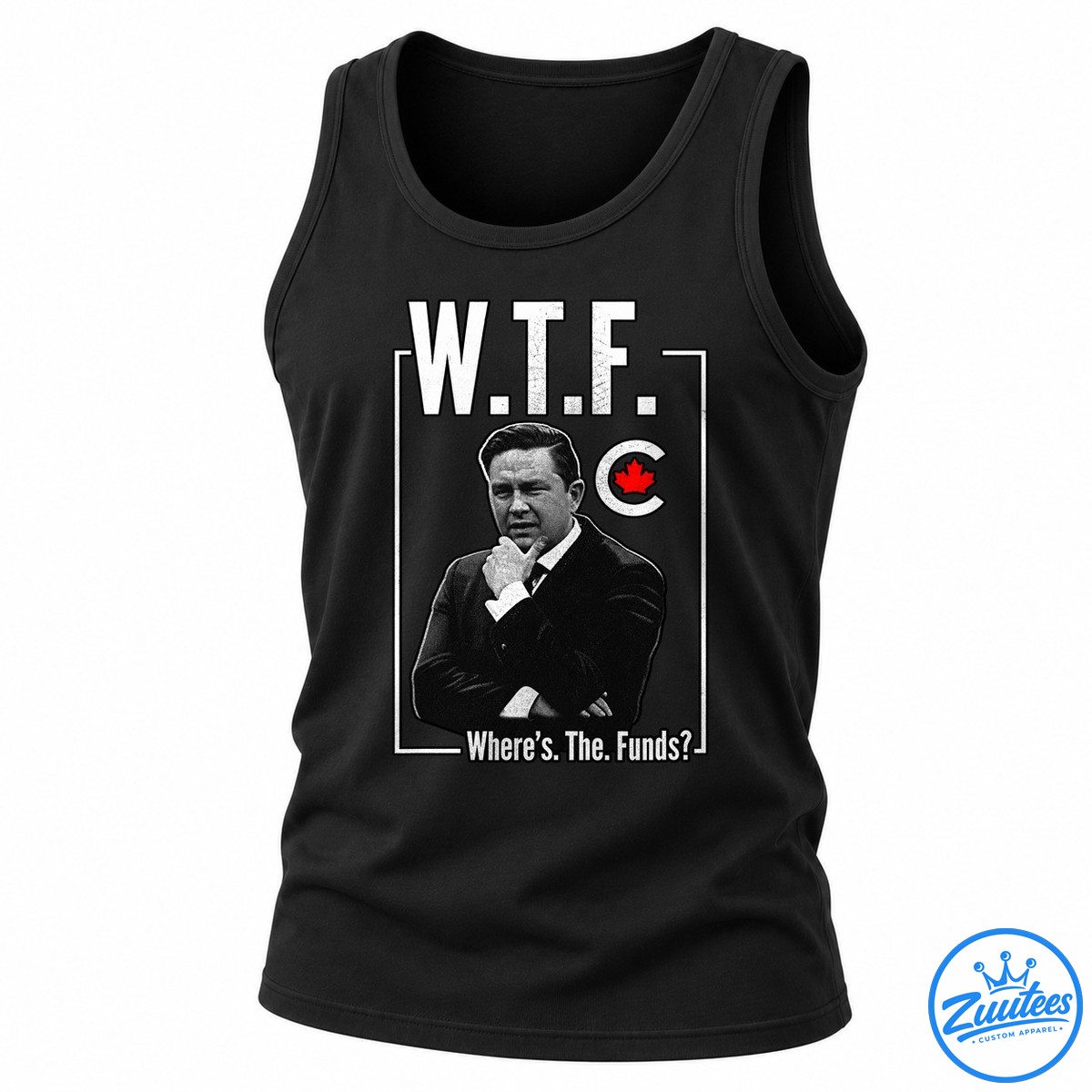 Poilievre Wtf Where’s The Funds Bring It Home Tank Top