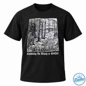 Returning To Misery & Comfort Forest Scene Shirt