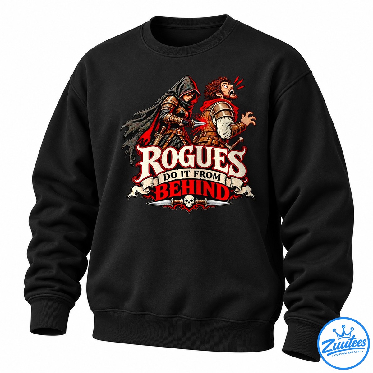 Rogues Do It From Behind Fantasy Assassin Shirt Rogues Do It From Behind Fantasy Assassin Shirt