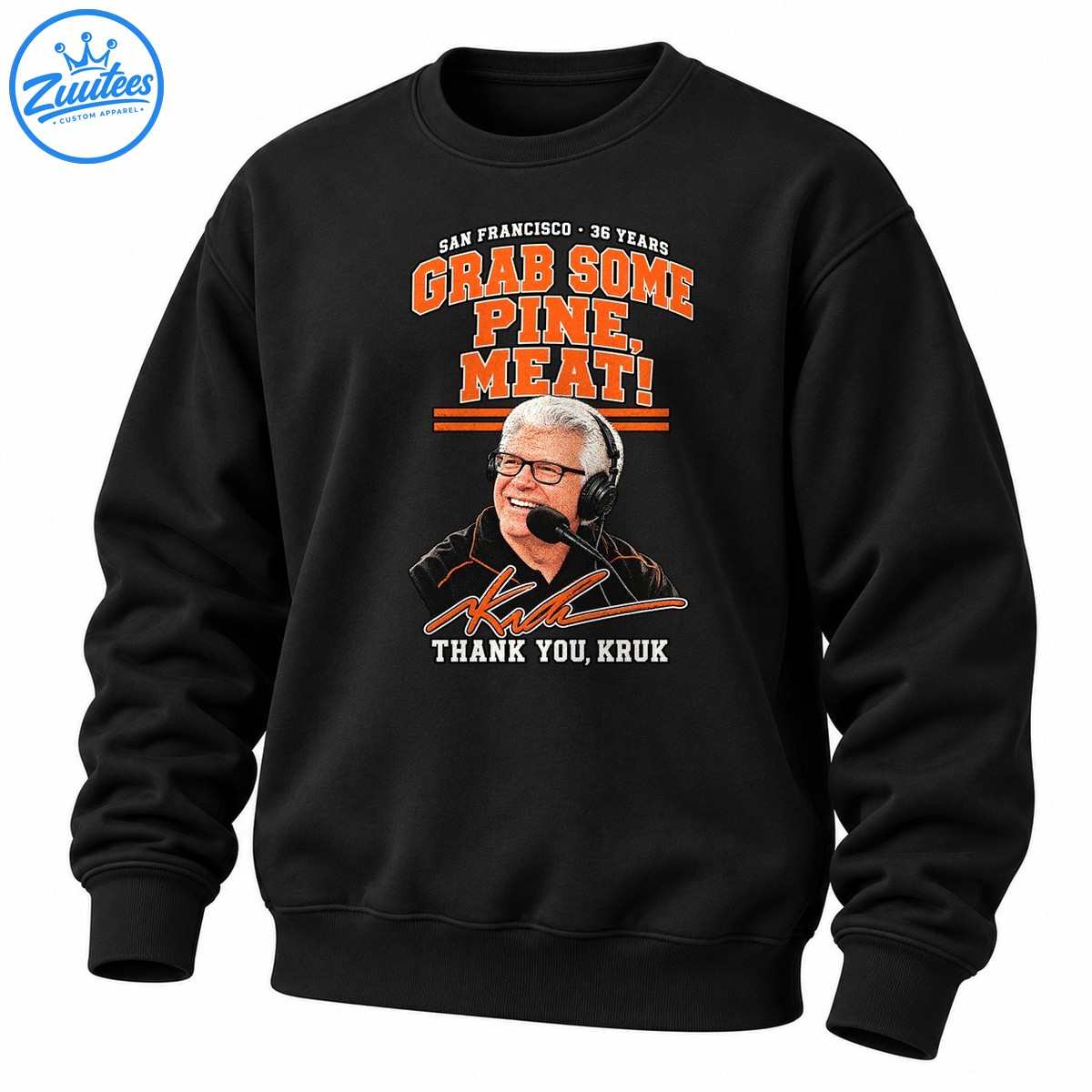San Francisco 36 Years Grab Some Pine Meat Vintage Sweatshirt