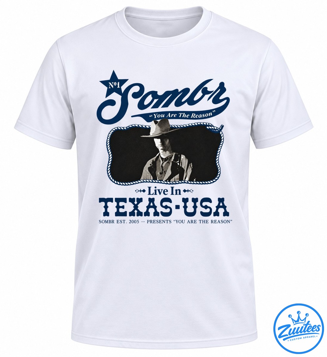 Sombr You Are The Reason graphic with a cowboy portrait, navy script, rope border, and Live in Texas USA lettering Sombr You Are The Reason graphic with a cowboy portrait, navy script, rope border, and Live in Texas-USA lettering