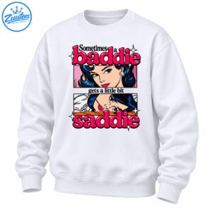 Sometimes a Baddie Gets a Little Bit Saddie shirt design with pink lettering and a blue-haired crying woman in retro comic panels