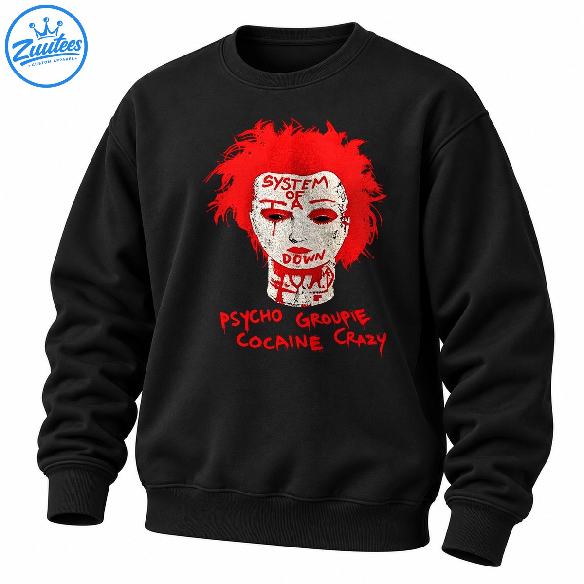 System Of A Down Soad Sick New World Psycho Groupie Cocaine Crazy Sweatshirt