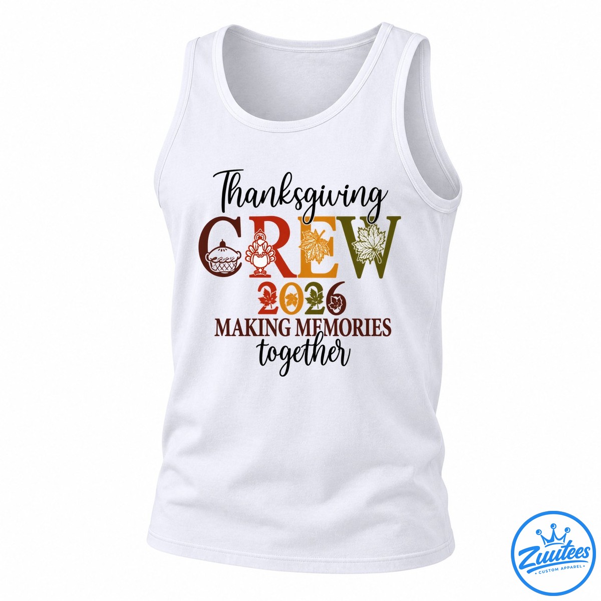 Thanksgiving Crew 2026 Making Memories Together Shirt Thanksgiving Crew 2026 Making Memories Together Shirt