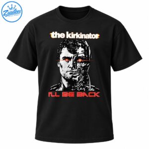 The Kirkinator I'll Be Back shirt design with a half-human half-cyborg portrait, glowing red eyes, and retro lettering
