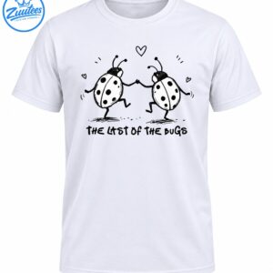 Two hand-drawn ladybugs holding hands with small hearts and the words THE LAST OF THE BUGS in black and white