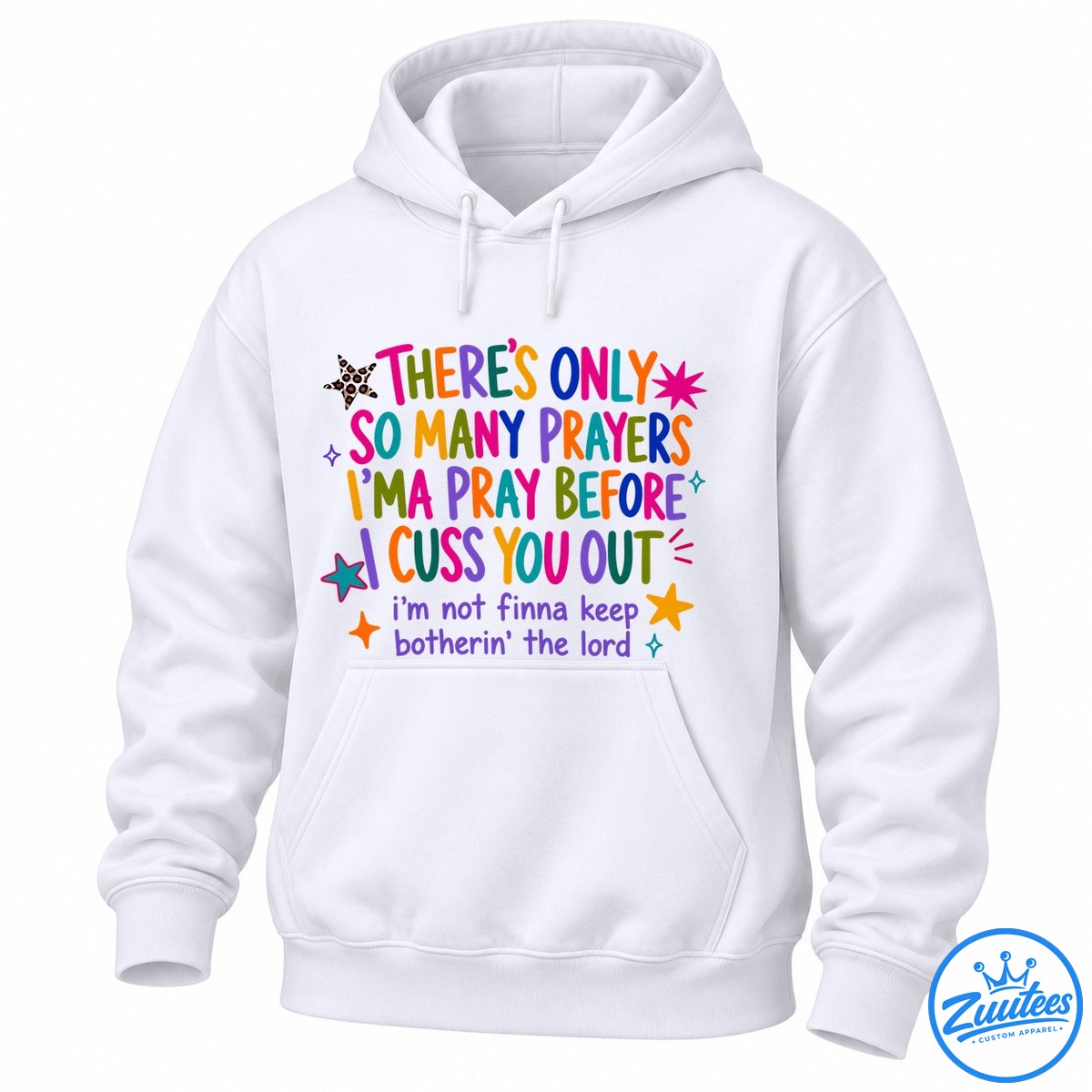 Colorful prayer quote shirt design with rainbow lettering, playful stars, sparkles, and a humorous faith inspired message Colorful prayer quote shirt design with rainbow lettering, playful stars, sparkles, and a humorous faith-inspired message