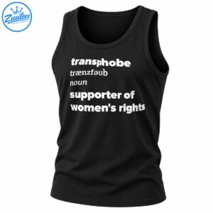 White dictionary-style typography reading transphobe, noun, and supporter of women's rights on a dark shirt.