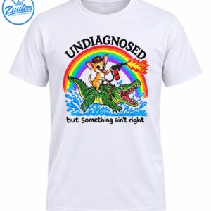 Funny Chihuahua cowboy riding a green alligator under a rainbow with the text Undiagnosed But Something Ain't Right