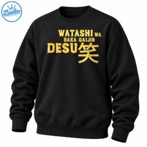 Distressed golden WATASHI WA BAKA GAIJIN DESU lettering with a large Japanese kanji character 笑