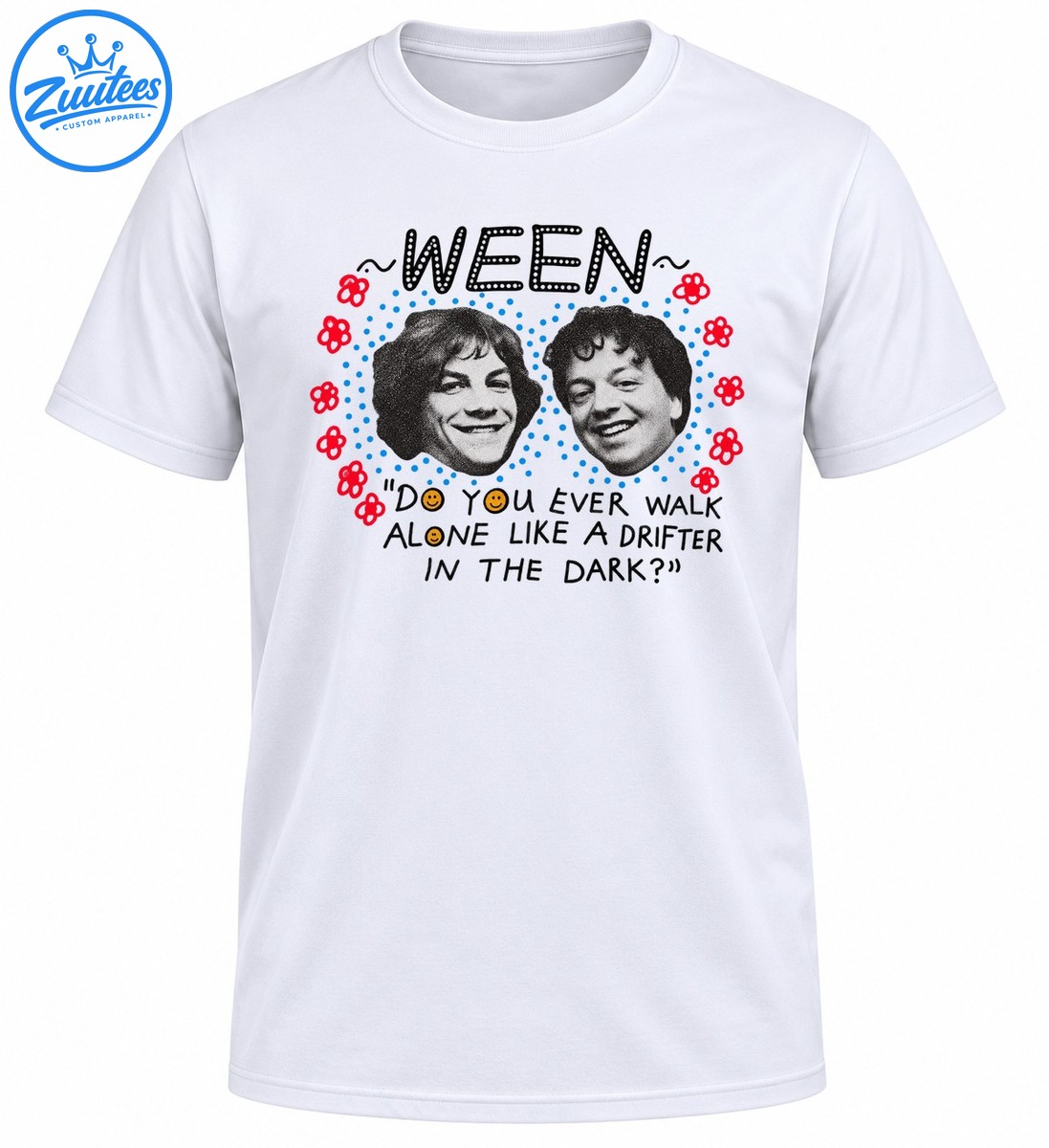 Ween graphic shirt with two black and white portraits, red flowers, blue dots, smiley faces, and Drifter in the Dark text Ween graphic shirt with two black-and-white portraits, red flowers, blue dots, smiley faces, and Drifter in the Dark text