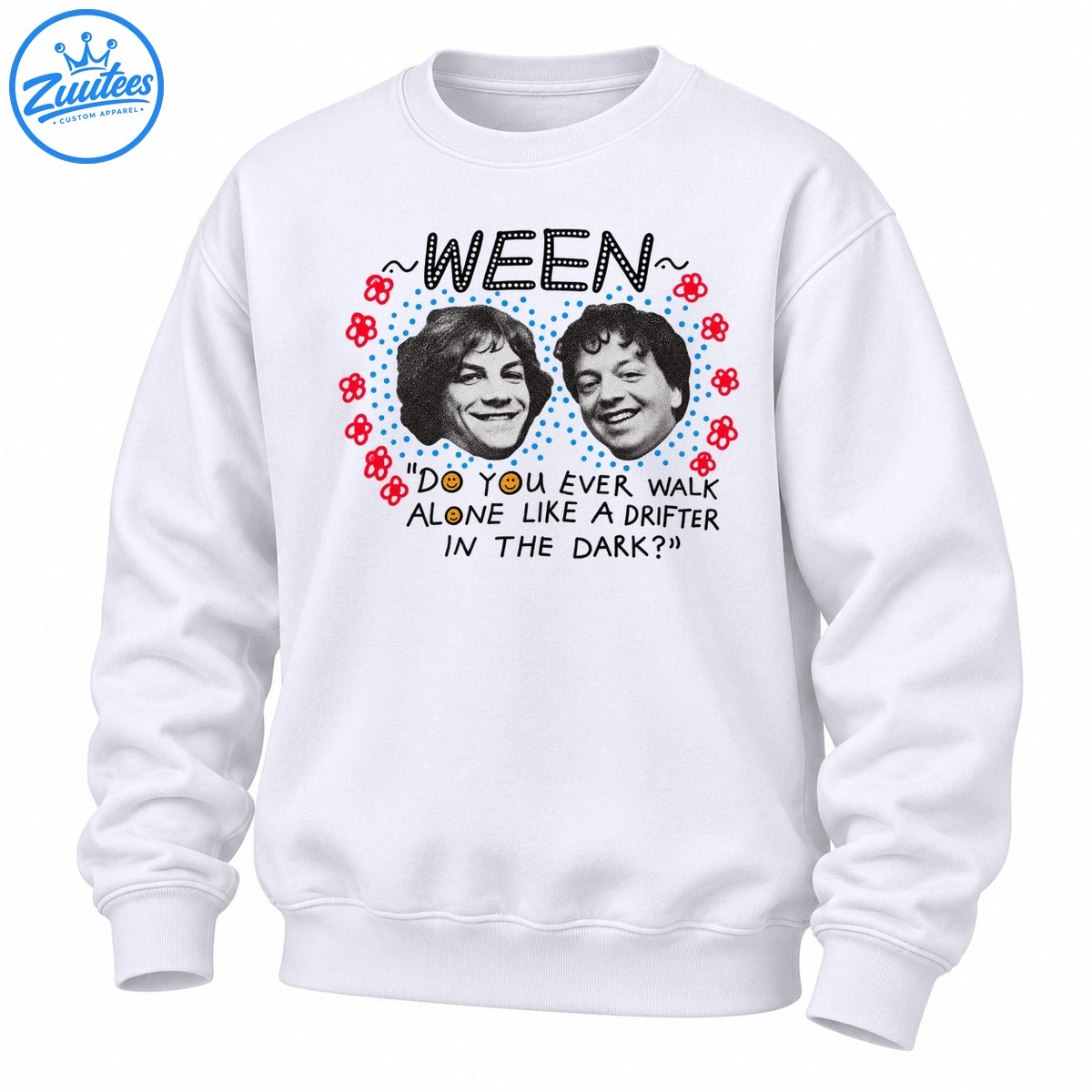 Ween Do You Ever Walk Alone Like A Drifter In The Dark Retro Graphic Sweatshirt