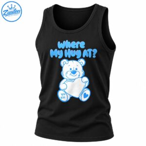 Where My Hug At blue bubble lettering above a cute white teddy bear holding a heart with XO and blue heart paws