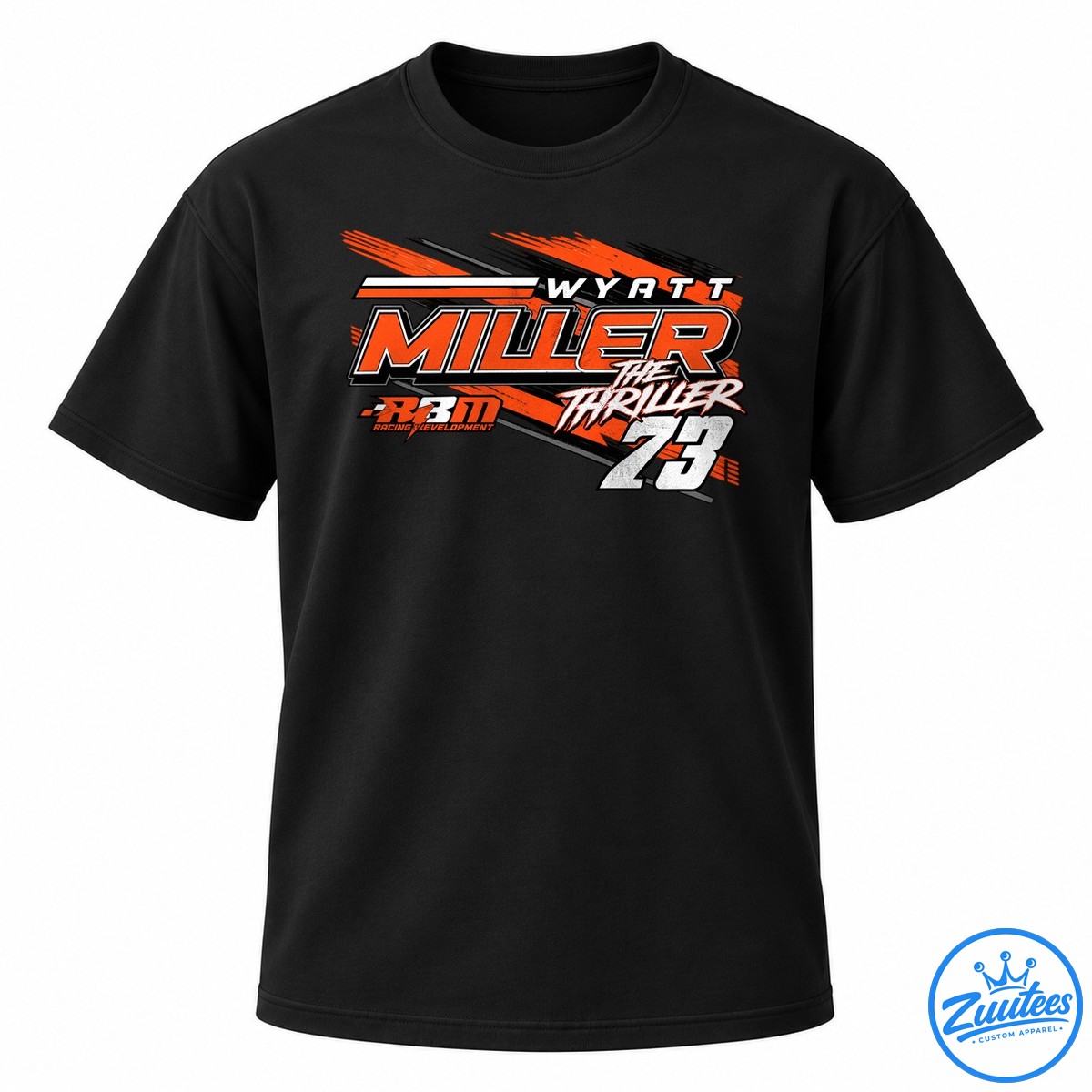 Wyatt Miller The Thriller Car Racing Shirt Wyatt Miller The Thriller racing graphic with orange brush strokes, bold MILLER lettering, RBM Racing Development, and number 73.