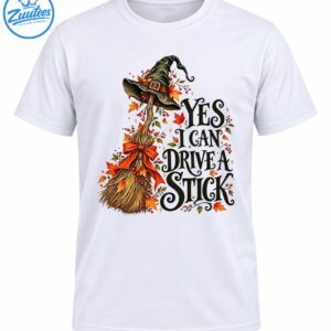 Yes I Can Drive A Stick Halloween shirt design with witch hat, rustic broom, orange bow, fall leaves and vintage lettering